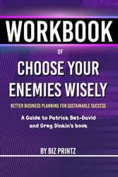 Workbook of Choose Your Enemies Wisely