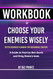 Workbook of Choose Your Enemies Wisely