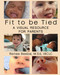 Fit To Be Tied: A Visual Resource for Parents