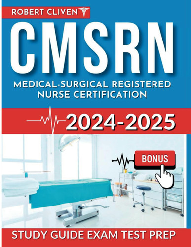 CMSRN Exam Prep 2024-2025