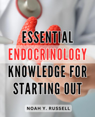 Essential Endocrinology Knowledge for Starting Out 2024