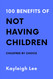 100 Benefits of NOT Having Children - Child-Free and Thriving