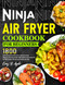 Ninja Air Fryer Cookbook for Beginners 2024