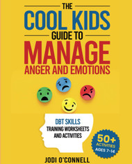 The Cool Kids Guide to Manage Anger and Emotions