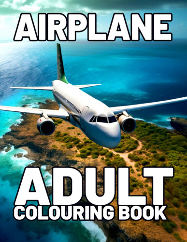 Adult Airplane Colouring Book