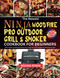 The Newest Ninja Woodfire Pro Outdoor Grill & Smoker Cookbook for