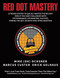 Red Dot Mastery: A proven system to quickly master the pistol mounted