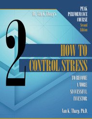 Volume 2: How to Control Stress: Peak Performance Course for Traders