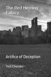 The Red Herring Fallacy: Artifice of Deception