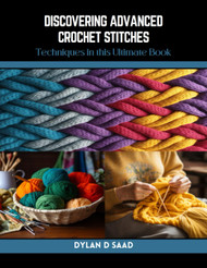 Discovering Advanced Crochet Stitches