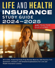 Life and Health Insurance Study Guide 2024-2025