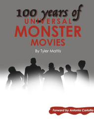 100 Years of Universal Monster Movies