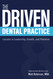The Driven Dental Practice