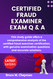 Certified Fraud Examiner Exam Q & A