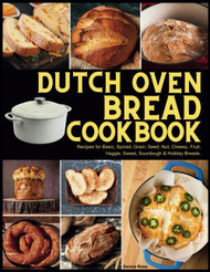 Dutch Oven Bread Cookbook