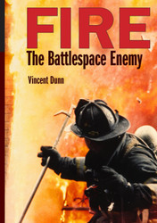Fire: The Battlespace Enemy (The Battlespace Series)