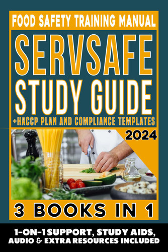 Servsafe & Cpfm Exam Prep + Food Safety Training Manual + Haccp Plan