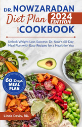 Dr. Nowzaradan Diet Plan And Cookbook 2024 Edition