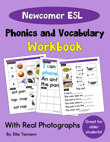 Newcomer ESL Workbook: Phonics and Vocabulary Practice With Real
