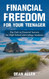 Financial Freedom for Your Teenager