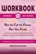 Workbook for How to Eat to Change How You Drink