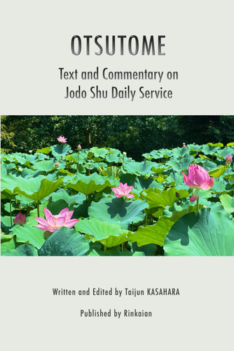 OTSUTOME - Jodo Shu Daily Service: Text and Commentary