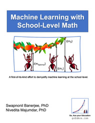 Machine Learning With School Level Math