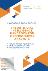 The Artificial Intelligence handbook for Cybersecurity Analysts