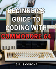 Beginner's Guide to Coding with Commodore 64