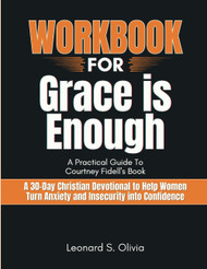 Workbook for Grace Is Enough