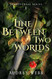 Line Between Two Worlds (Transversal Series) Line Between Two Worlds (Transversal Series)