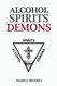 Alcohol Spirits Demons