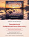 Foundational Substance Abuse Recovery: Deconstructing Trauma