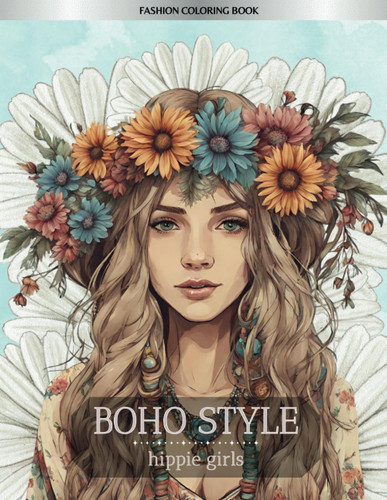 Boho Style Hippie Girls-Fashion Coloring Book For Adults