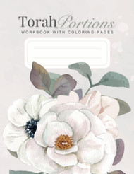 Torah Portions Workbook with Coloring Pages: A Year Long Bible Study
