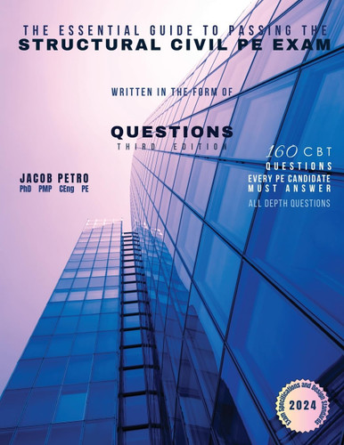 The Essential Guide to Passing the Structural Civil PE Exam Written