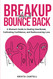 Breakup and Bounce Back