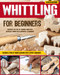 Whittling for Beginners