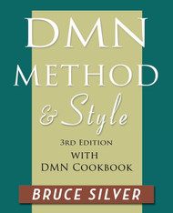 DMN Method and Style: with DMN Cookbook