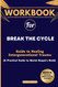Workbook for Break the Cycle: Guide to Healing Intergenerational