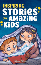 Inspiring Stories for Amazing Kids