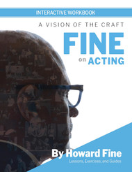 Fine on Acting Interactive Workbook: A Vision of the Craft