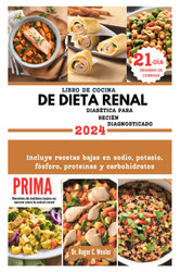 Libro De Cocina De Dieta Renal Diabetica Para Recien Diagnosticado