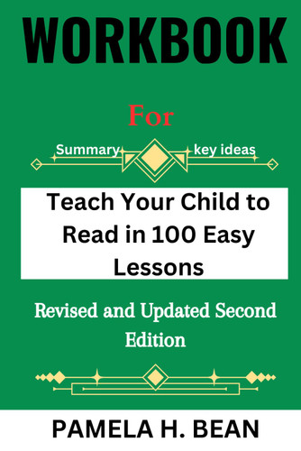 Workbook For Teach Your Child To Read In 100 Easy Lessons: Revised