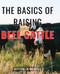 The Basics Of Raising Beef Cattle