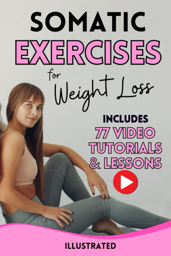 Somatic Exercises for Weight Loss