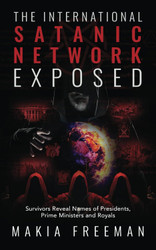 The International Satanic Network Exposed