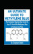 An Ultimate Guide to Methylene Blue