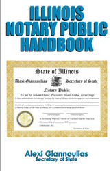 Illinois Notary Public Handbook: Jul 31 2023 Edition