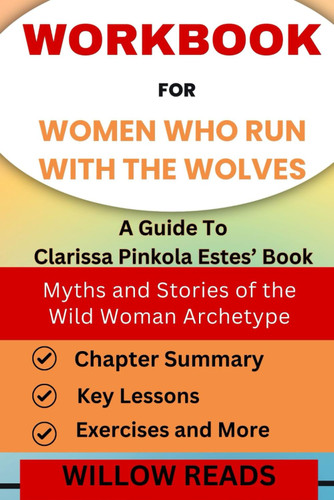 Workbook for Women Who Run With the Wolves